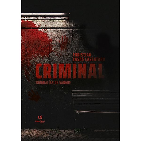 Criminal, Christian Casas Cassataro