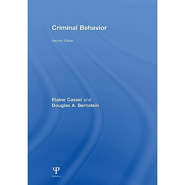 Criminal Behavior, Elaine Cassel, Douglas A. Bernstein
