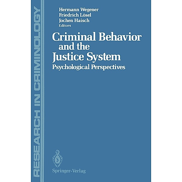 Criminal Behavior and the Justice System