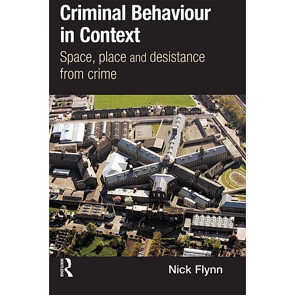 Criminal Behaviour in Context, Nick Flynn