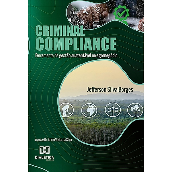 Criminal Compliance, Jefferson Silva Borges