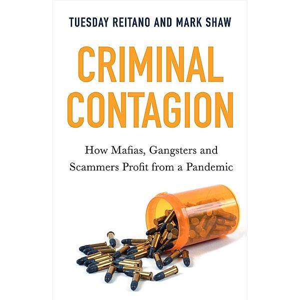 Criminal Contagion, Tuesday Reitano, Mark Shaw