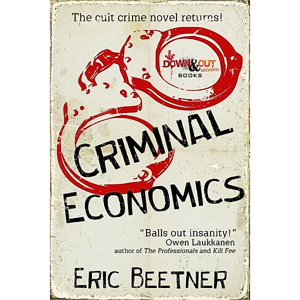 Criminal Economics, Eric Beetner