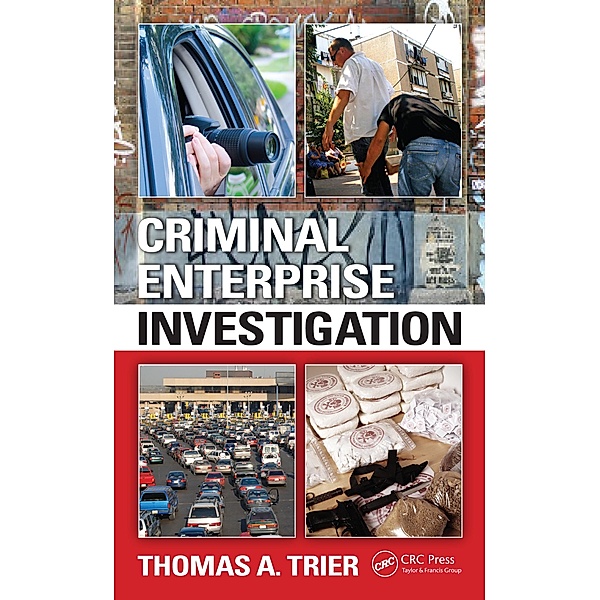 Criminal Enterprise Investigation, Thomas A. Trier