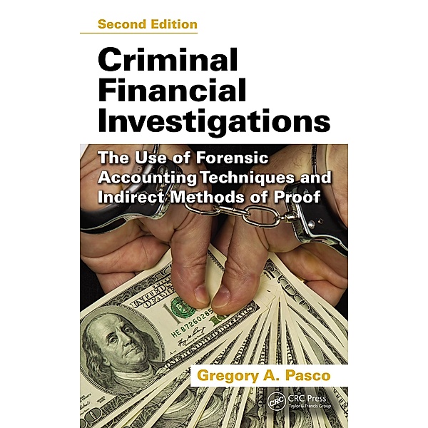 Criminal Financial Investigations, Gregory A. Pasco, Dale L. June