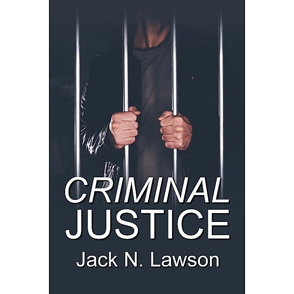 Criminal Justice, Jack N. Lawson