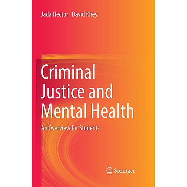 Criminal Justice and Mental Health, Jada Hector, David Khey