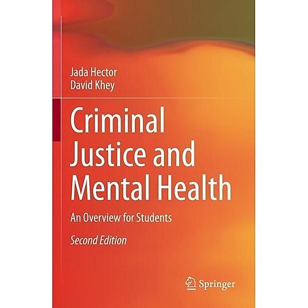 Criminal Justice and Mental Health, Jada Hector, David Khey