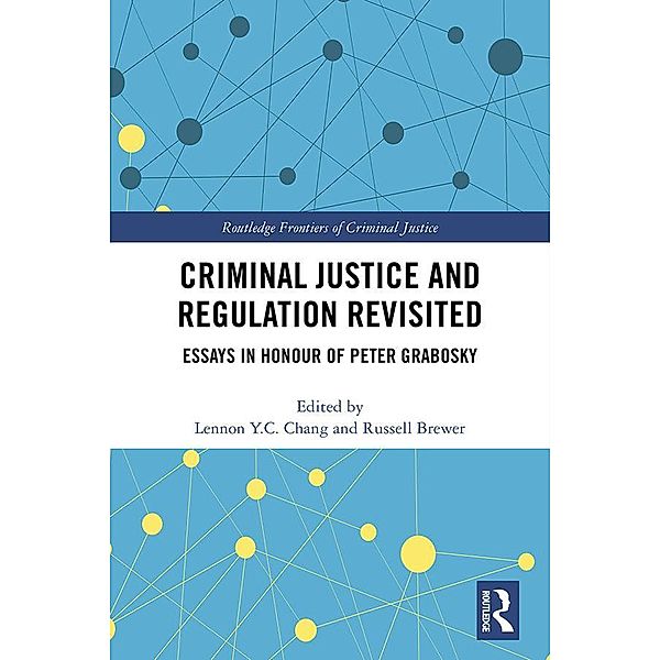 Criminal Justice and Regulation Revisited