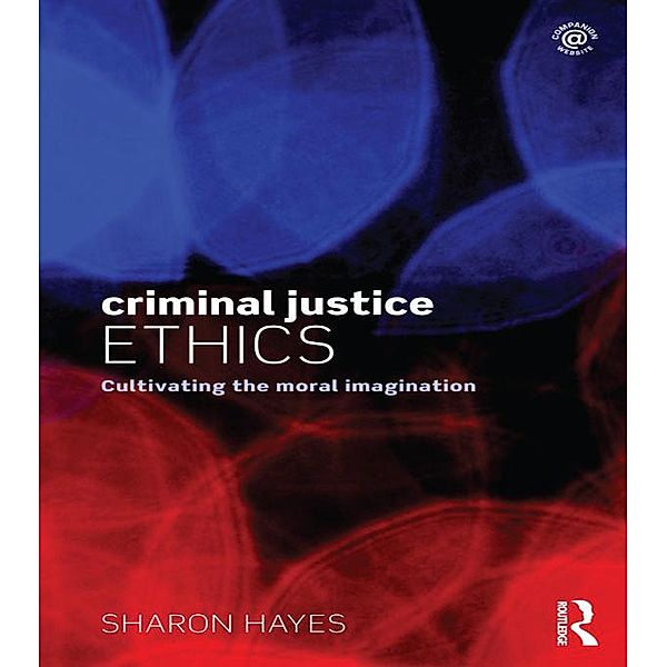 Criminal Justice Ethics, Sharon Hayes