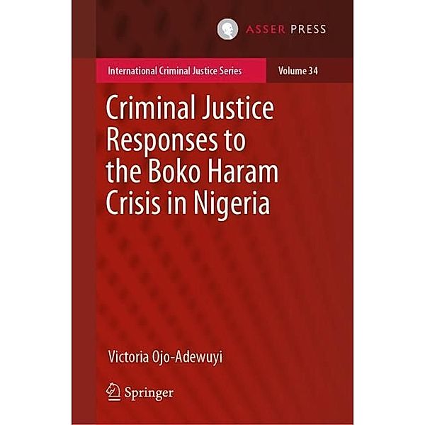 Criminal Justice Responses to the Boko Haram Crisis in Nigeria, Victoria Ojo-Adewuyi