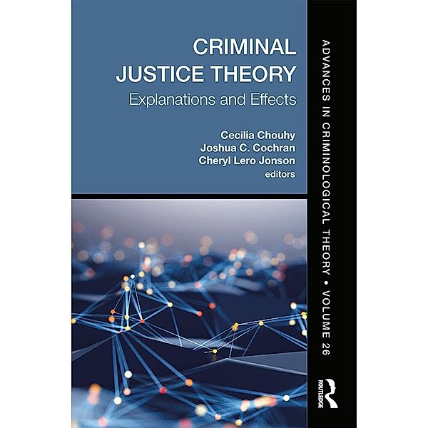 Criminal Justice Theory, Volume 26