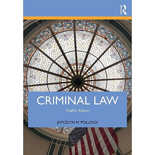 Criminal Law, Joycelyn M. Pollock