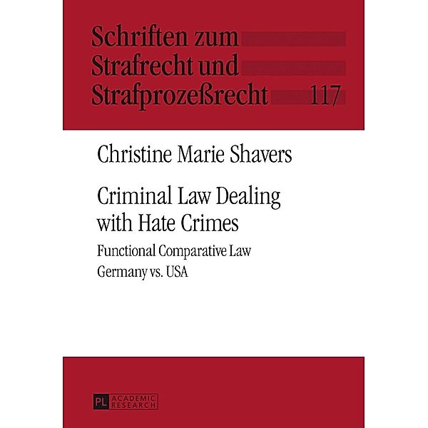 Criminal Law Dealing with Hate Crimes, Christine Marie Shavers