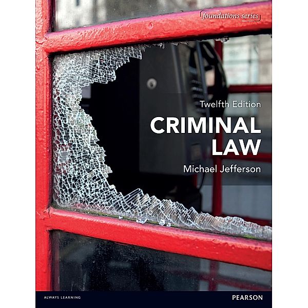 Criminal Law / Foundation Studies in Law Series, Michael Jefferson