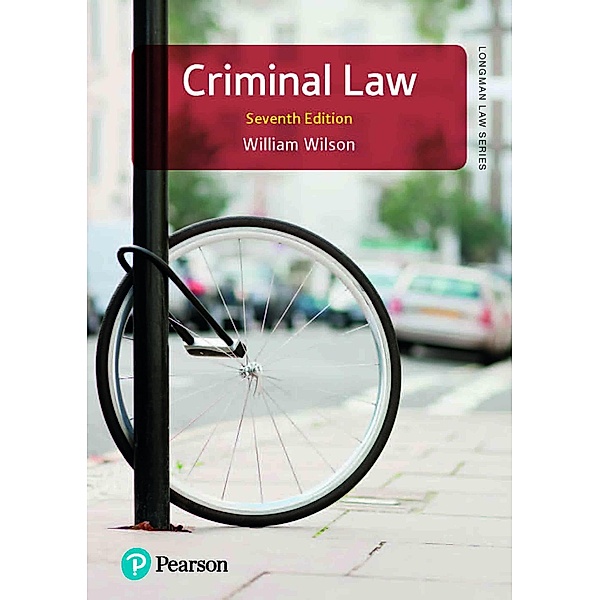 Criminal Law / Longman Law Series, William Wilson