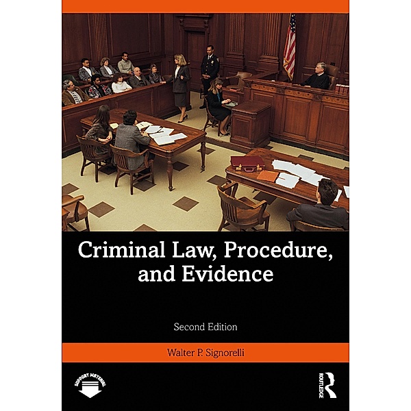 Criminal Law, Procedure, and Evidence, Walter P. Signorelli