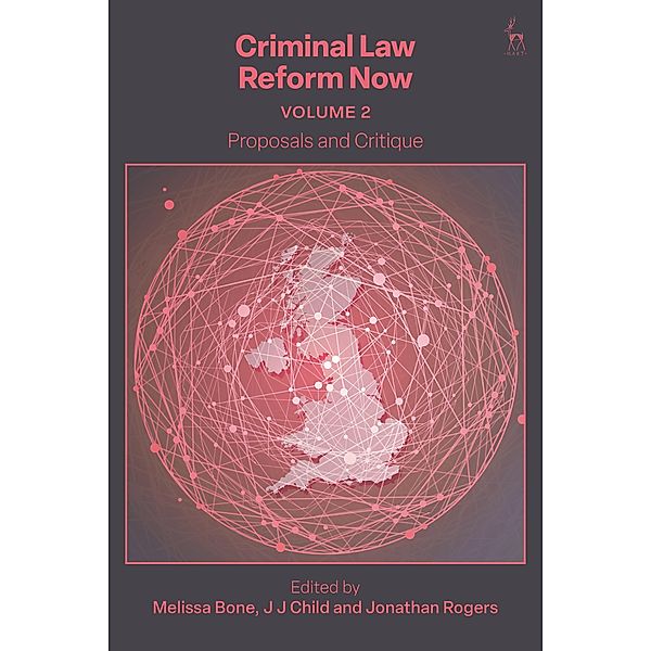 Criminal Law Reform Now, Volume 2