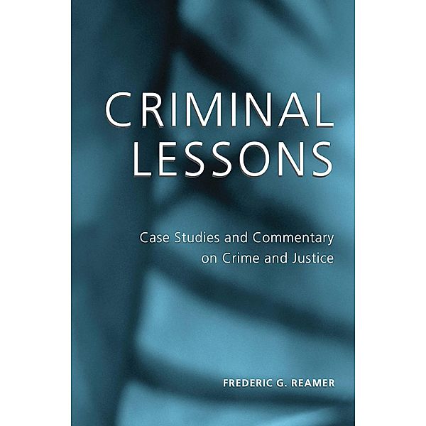 Criminal Lessons, Frederic G. Reamer