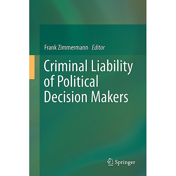 Criminal Liability of Political Decision-Makers