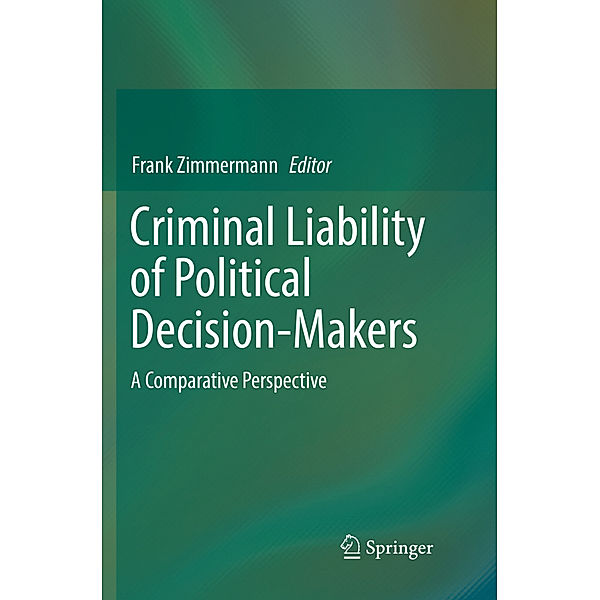 Criminal Liability of Political Decision-Makers