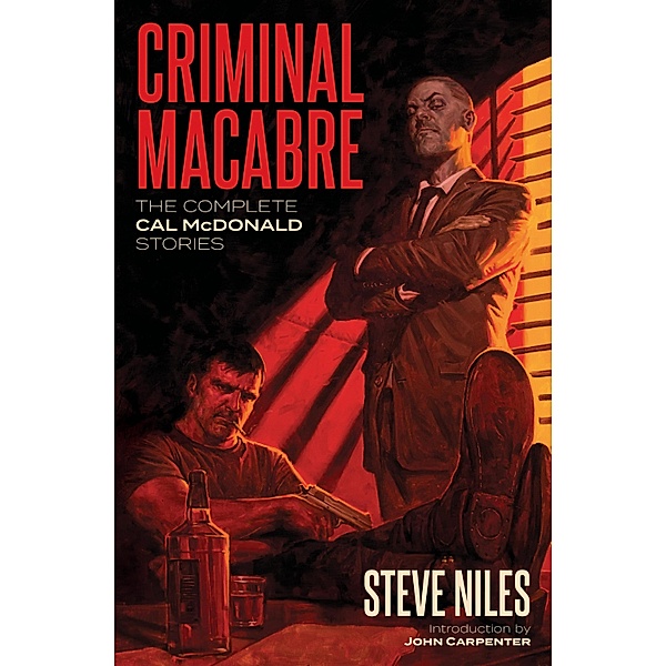 Criminal Macabre: The Complete Cal McDonald Stories (Second Edition), Steve Niles