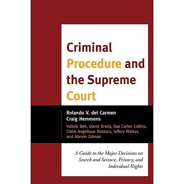 Criminal Procedure and the Supreme Court, Rolando V. del Carmen, Craig Hemmens