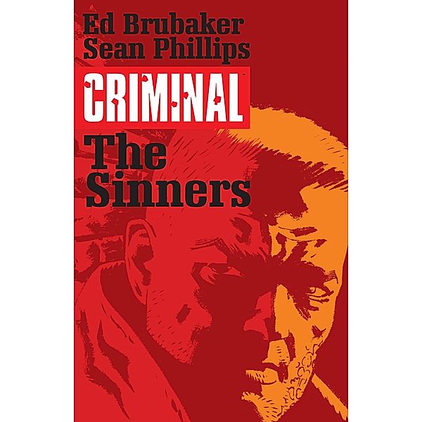 Criminal Vol. 5: The Sinners / Criminal, Ed Brubaker