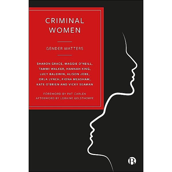 Criminal Women, Sharon Grace, Maggie O'Neill