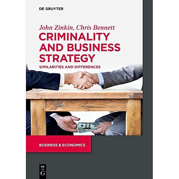 Criminality and Business Strategy, John Zinkin, Chris Bennett
