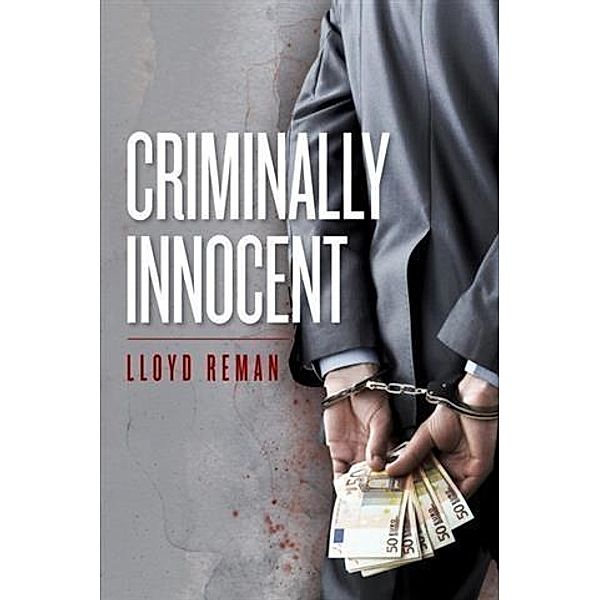 Criminally Innocent, Lloyd Reman