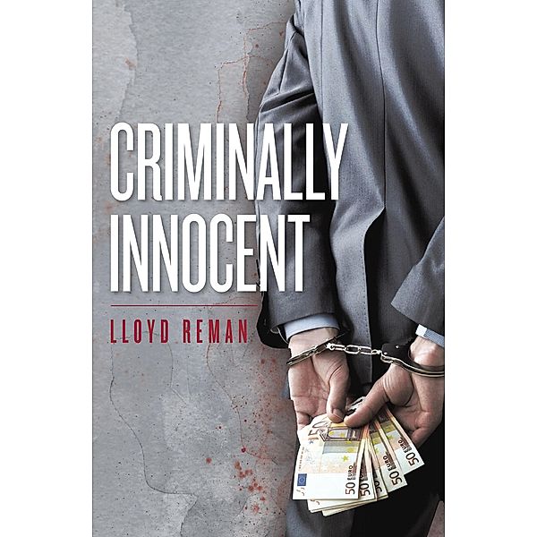 Criminally Innocent, Lloyd Reman