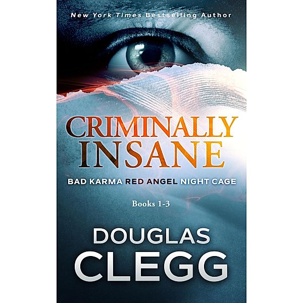 Criminally Insane: The Series, Douglas Clegg