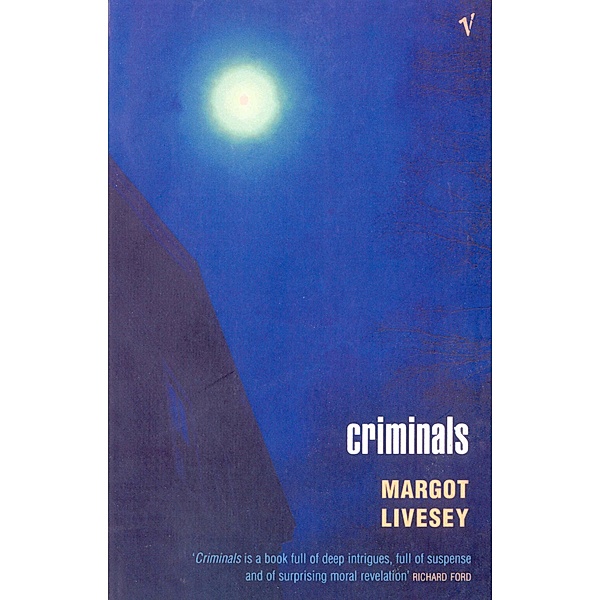 Criminals, Margot Livesey