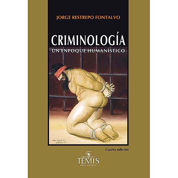 Criminología, Jorge Restrepo Fontalvo