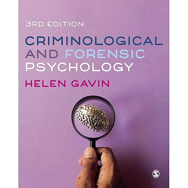 Criminological and Forensic Psychology, Helen Gavin