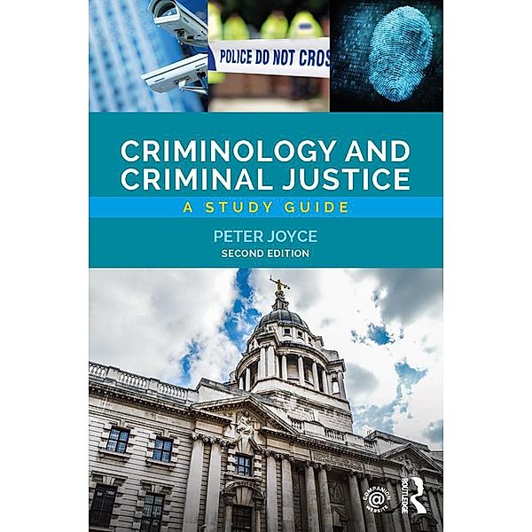 Criminology and Criminal Justice, Peter Joyce