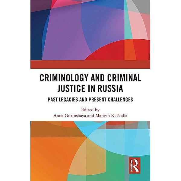 Criminology and Criminal Justice in Russia