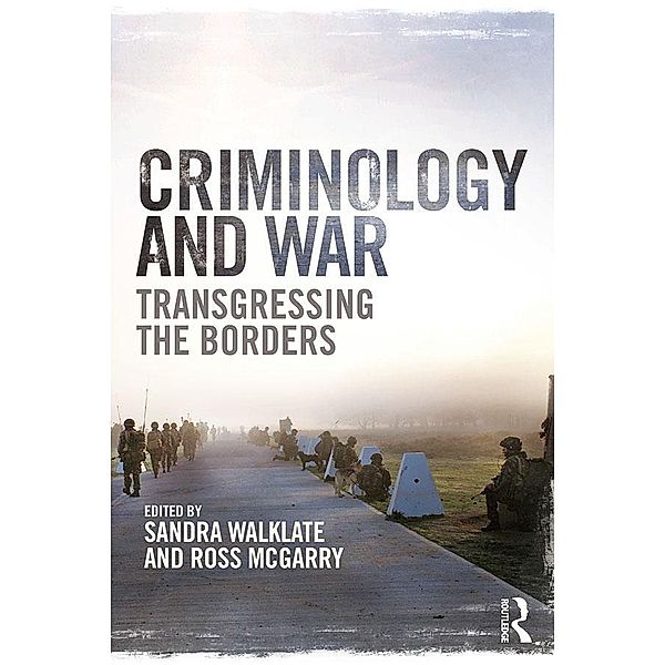 Criminology and War / Routledge Studies in Crime and Society