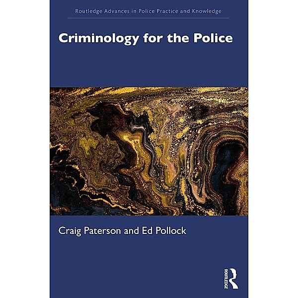 Criminology for the Police, Craig Paterson, Ed Pollock