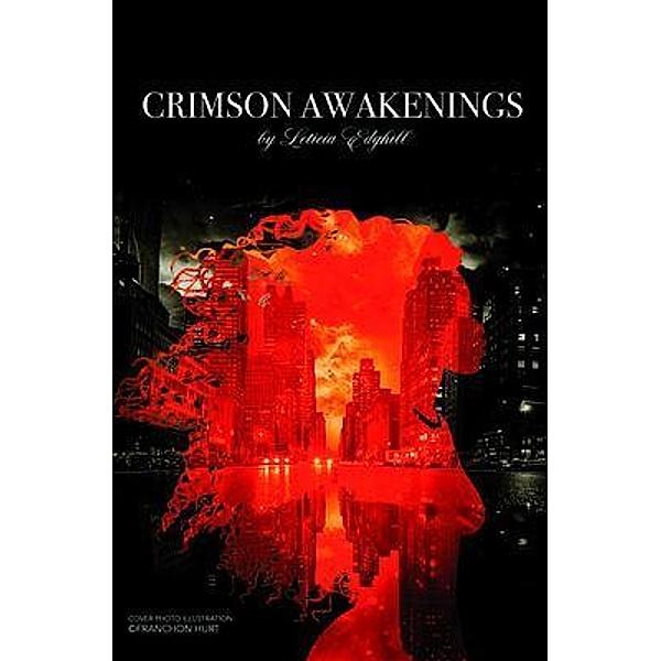 Crimson Awakening; The First Line / The First Line Bd.1, Leticia Edghill