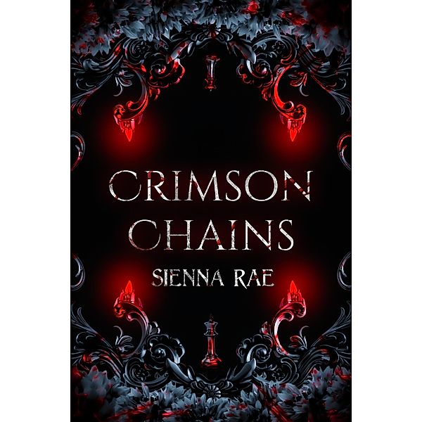 Crimson Chains, Sienna Rae