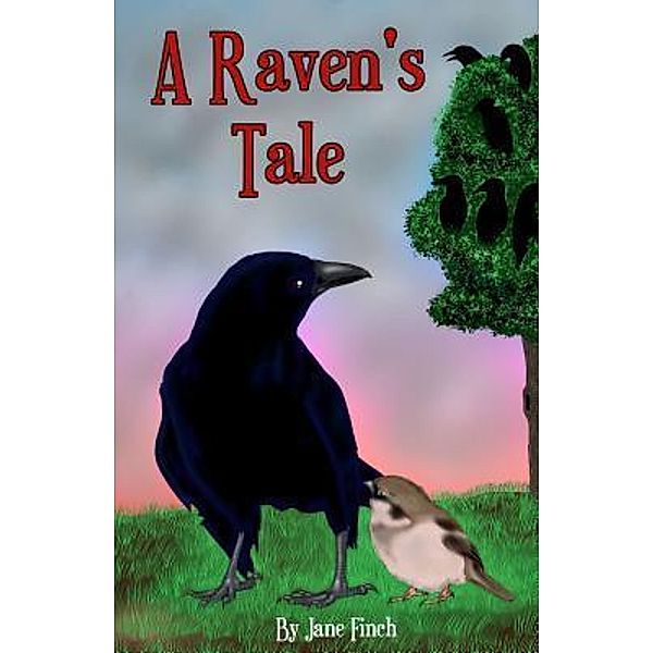 Crimson Cloak Publishing: A Raven's Tale, Jane Finch