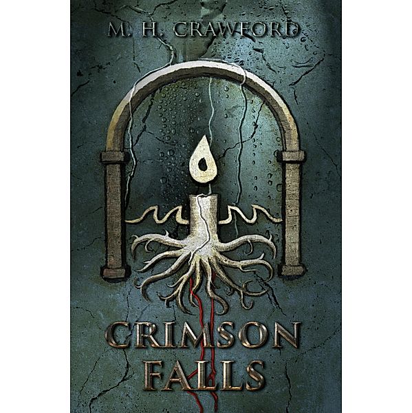 Crimson Falls, M. H. Crawford