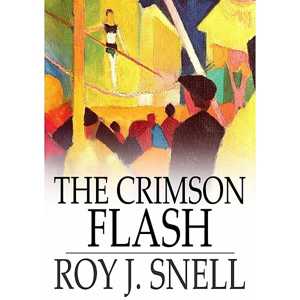 Crimson Flash / The Floating Press, Roy J. Snell