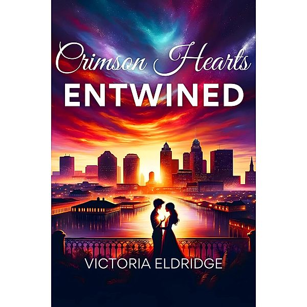 Crimson Hearts Entwined, Victoria Eldridge