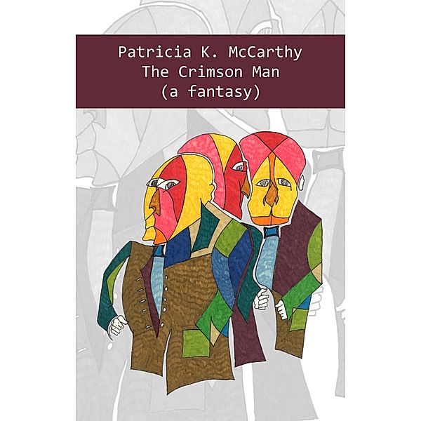 Crimson Man (A Fantasy), Patricia K. McCarthy