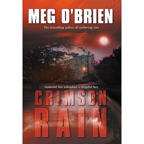 Crimson Rain, Meg O'Brien