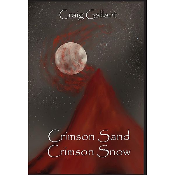 Crimson Sand, Crimson Blood, Craig Gallant