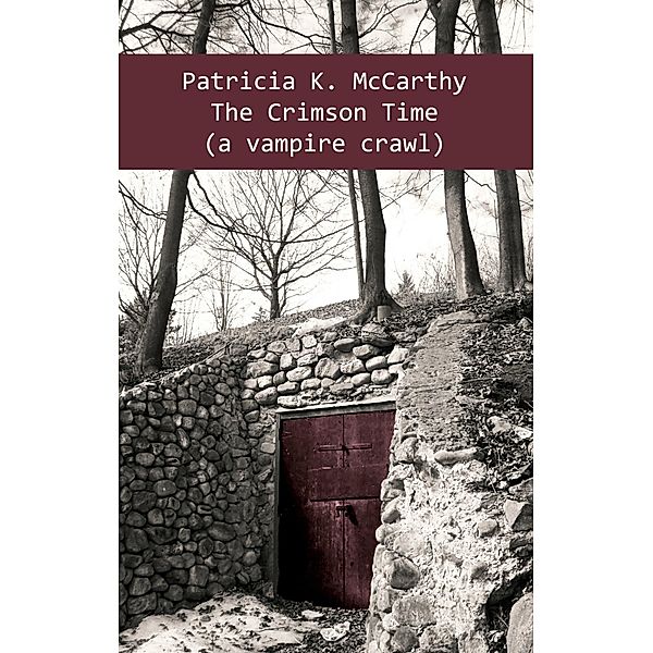 Crimson Time (A Vampire Crawl), Patricia K. McCarthy